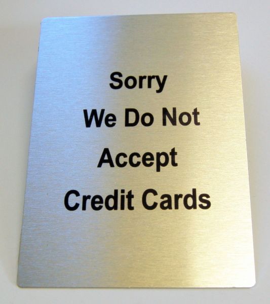 Generic Aluminium No Credit Cards Sign (100x140mm)