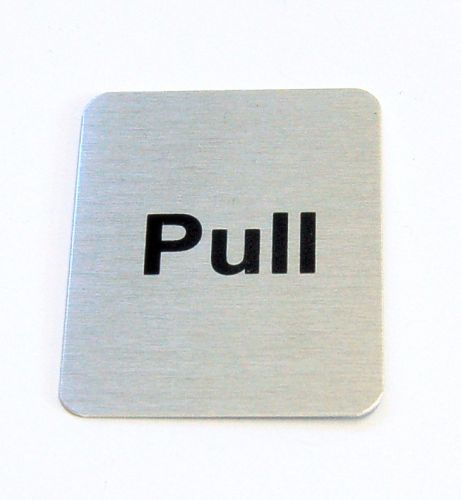 Generic Aluminium Pull Sign (40 x 50mm)