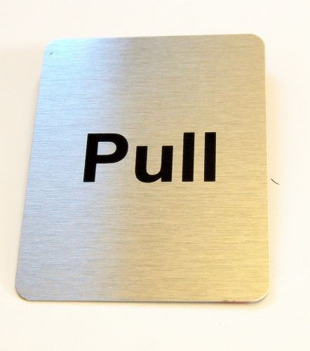 Generic Aluminium Pull Sign Large (80 x 100mm)