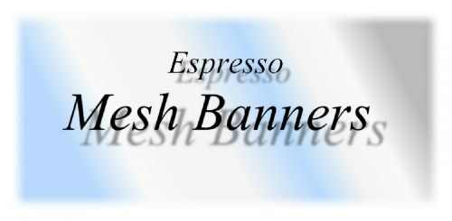 Mesh (Windflow) Banners For Espresso