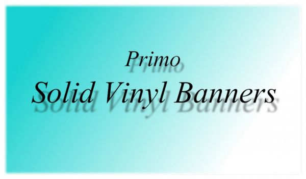 Solid Vinyl Banner For Primo Wrap