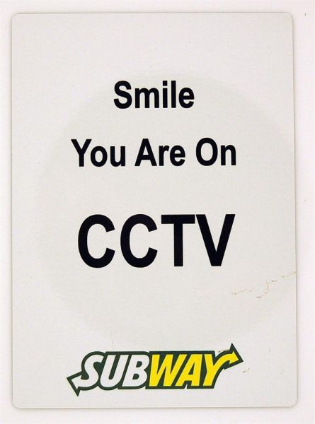 Subway White Smile You Are On CCTV Sign (100x140mm)